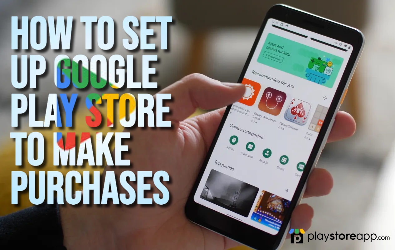 How to Set Up Google Play Store to Make Purchases
