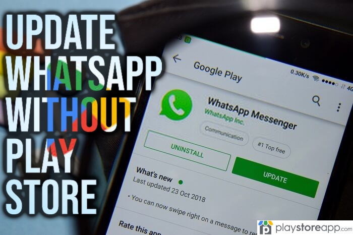 Update Whatsapp without Play Store