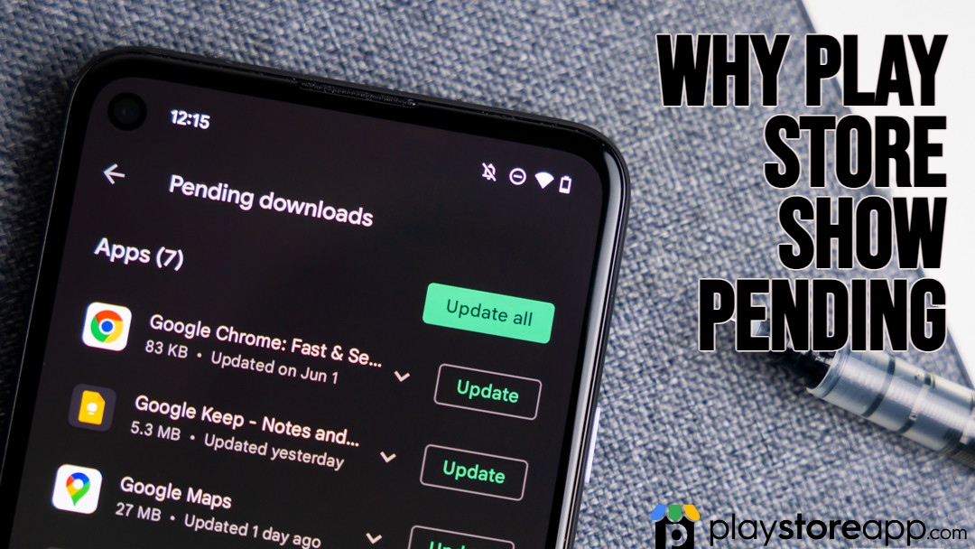 Why Play Store Show Pending
