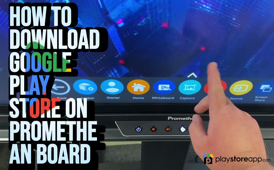 How to Download Google Play Store on Promethean Board