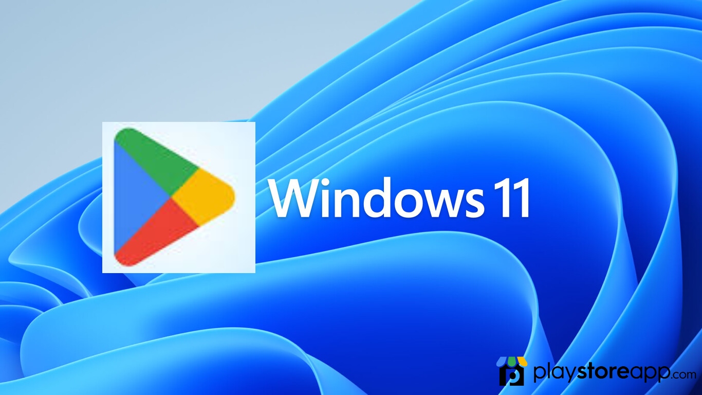 Play Store Download For Windows 11
