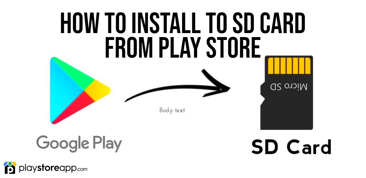 How to Install to SD Card From Play Store