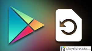 How to Restore Play Store